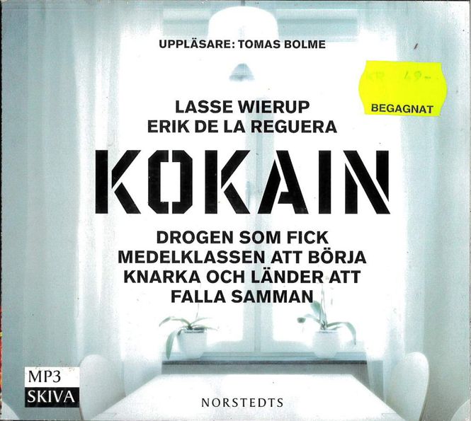 Huvudbild KOKAIN: Drogen som fick medelklassen att börja ...